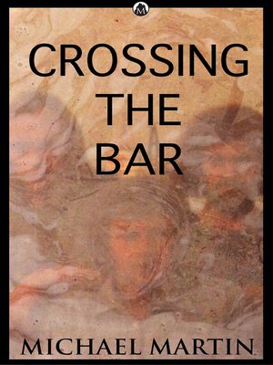 cover image of Crossing the Bar